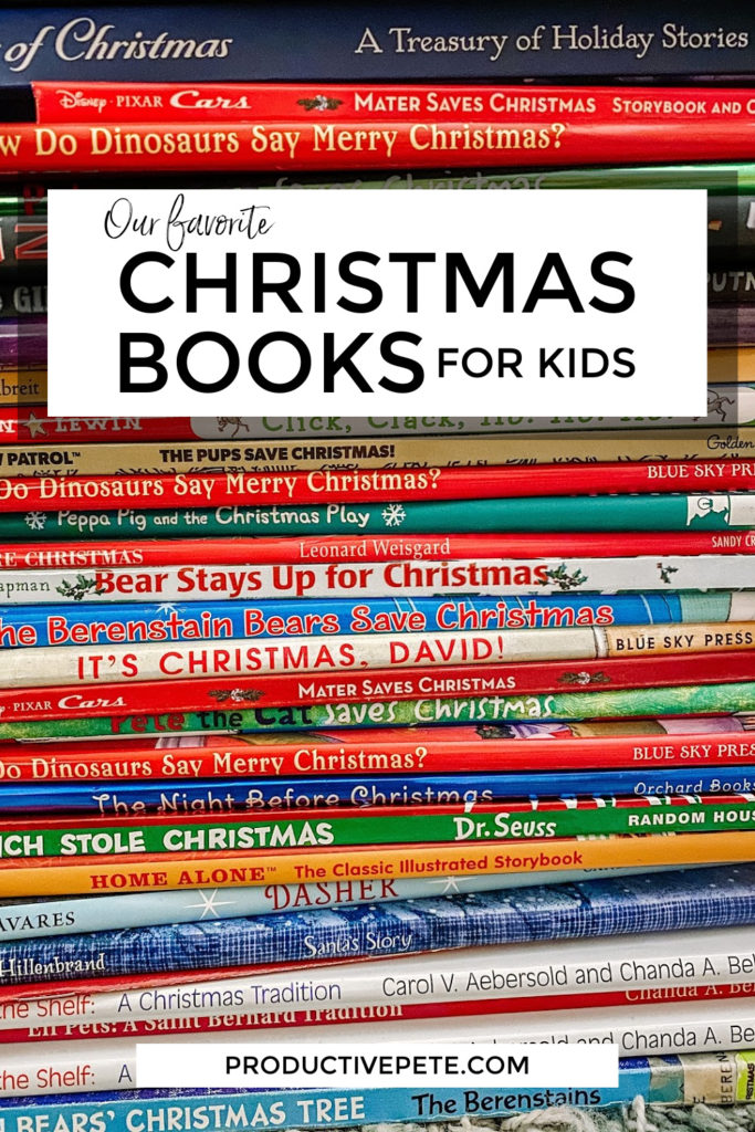 The Best Christmas Books for Kids Productive Pete