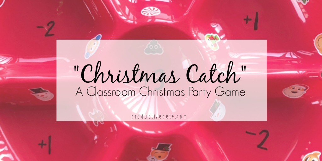 easy-christmas-classroom-party-game-christmas-catch-productive-pete