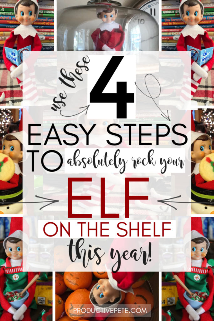 4 Easy Steps to rock your Elf on the Shelf