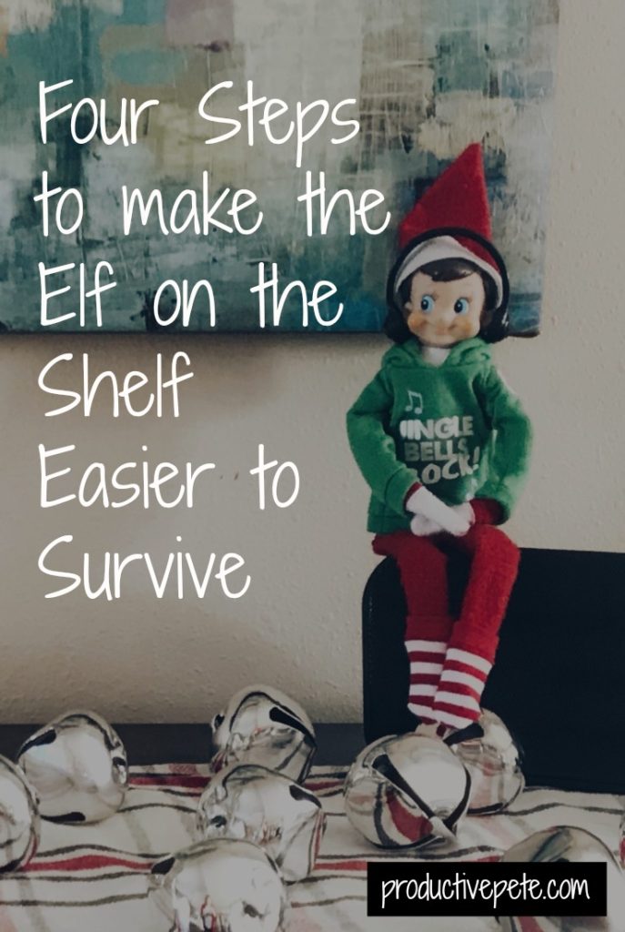 Four Steps to Make the Elf on the Shelf Easier