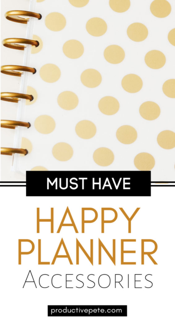 Top 5 Happy Planner Accessories You NEED In Your Planner For 2019! 