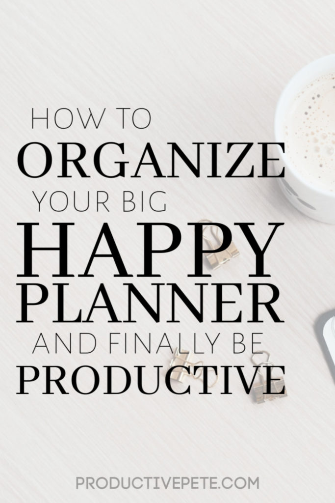 How to Organize Big Happy Planner