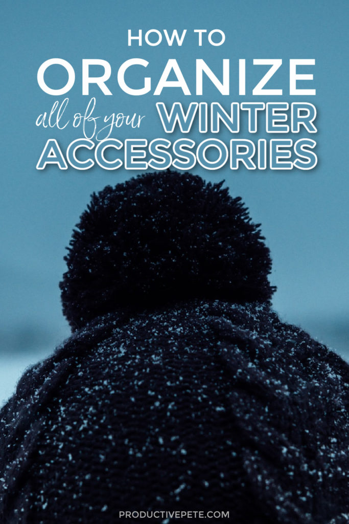 organize winter accessories pin 20b