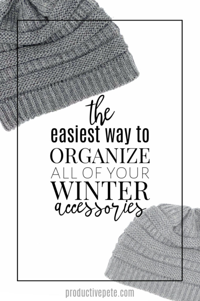 Easy Way to Organize Winter Accessories