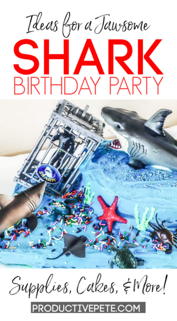 How to throw a Shark Birthday Party