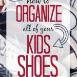 How to Organize Kids' Shoes - A System That Actually Works