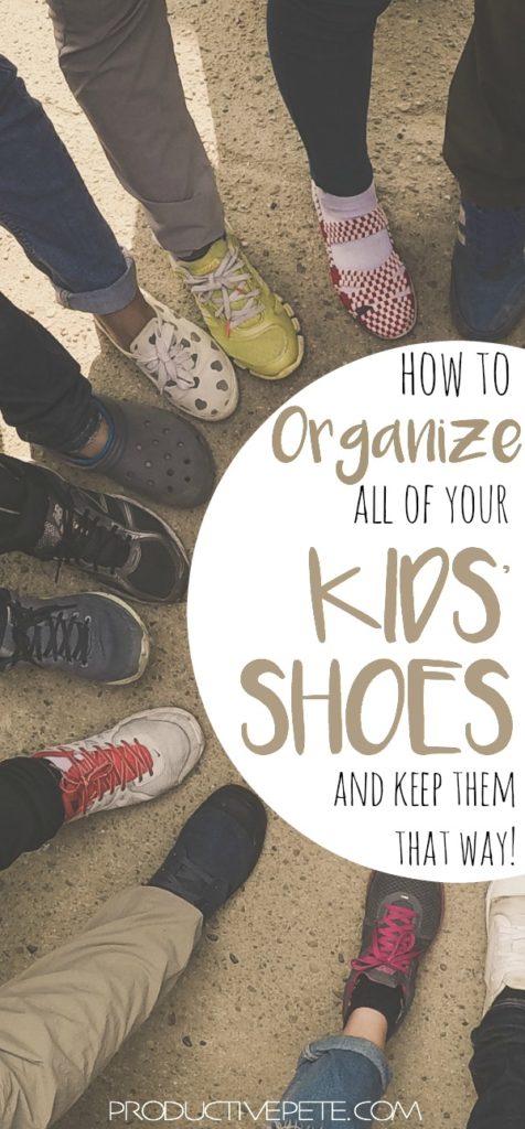 How to Organize All your Kids Shoes pin image