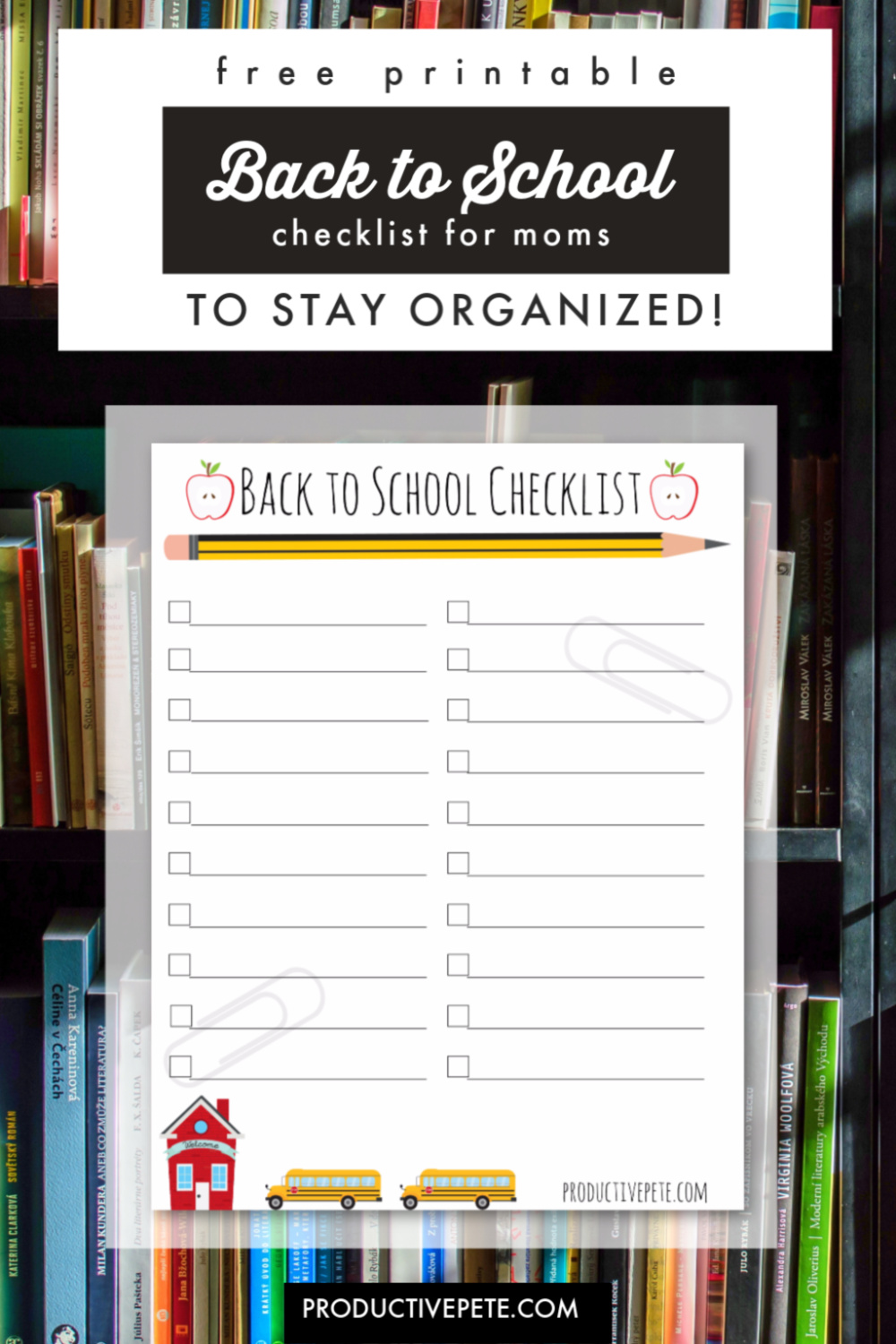 Back to School Checklist Printable for Staying Organized - Productive Pete