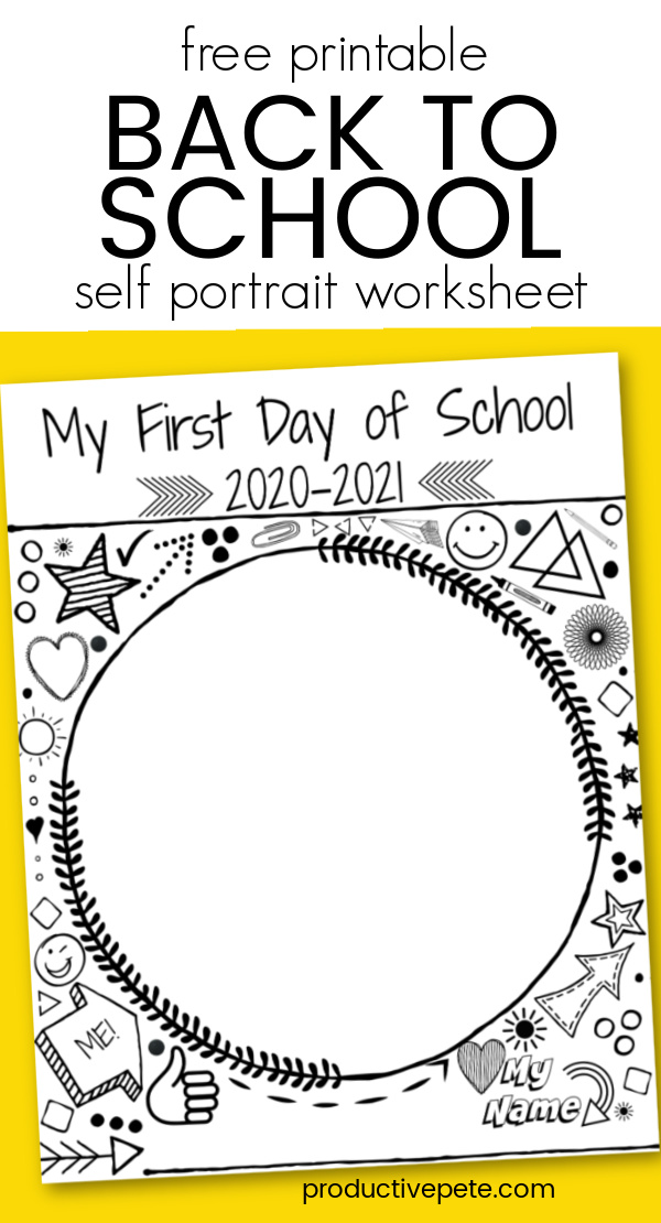 Printable First Day Of School Self Portrait Worksheet Productive Pete