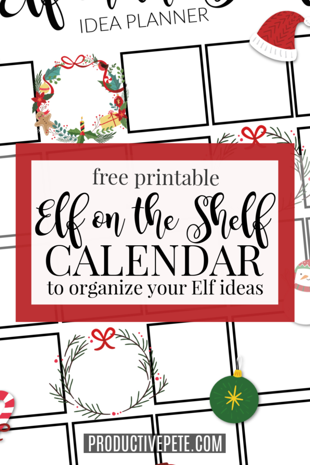 Free Printable Elf on the Shelf Calendar Productive Pete