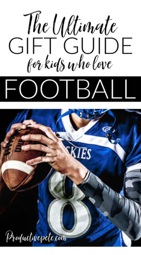 Ultimate Gift Guide for kids who love Football