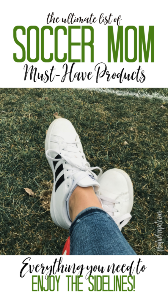 The Ultimate List of Soccer Mom Must-Haves to Enjoy the Sidelines