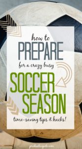 How to Prepare for a crazy busy Soccer Season