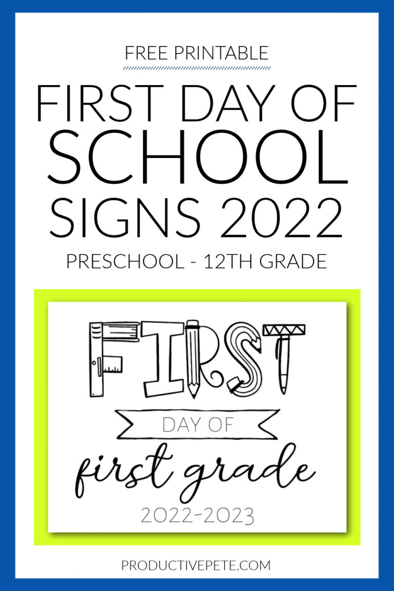 Free Printable First Day of School Signs 2022-2023 - Productive Pete