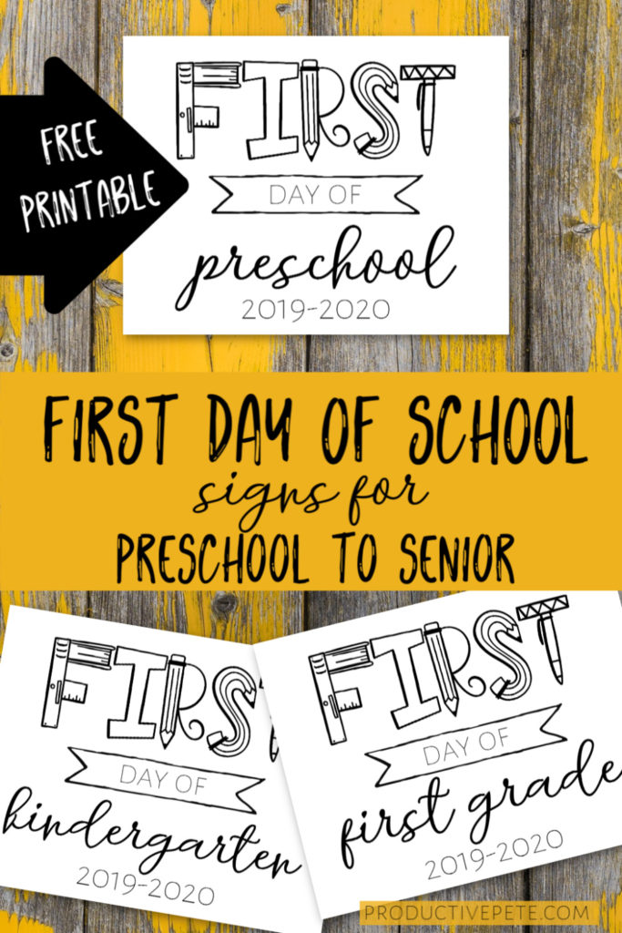 Free Printable First Day of School Signs 2022-2023 - Productive Pete