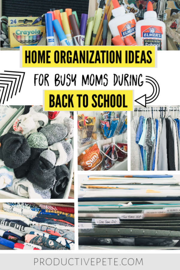 Home Organization Ideas for busy Moms during the Back to School Season