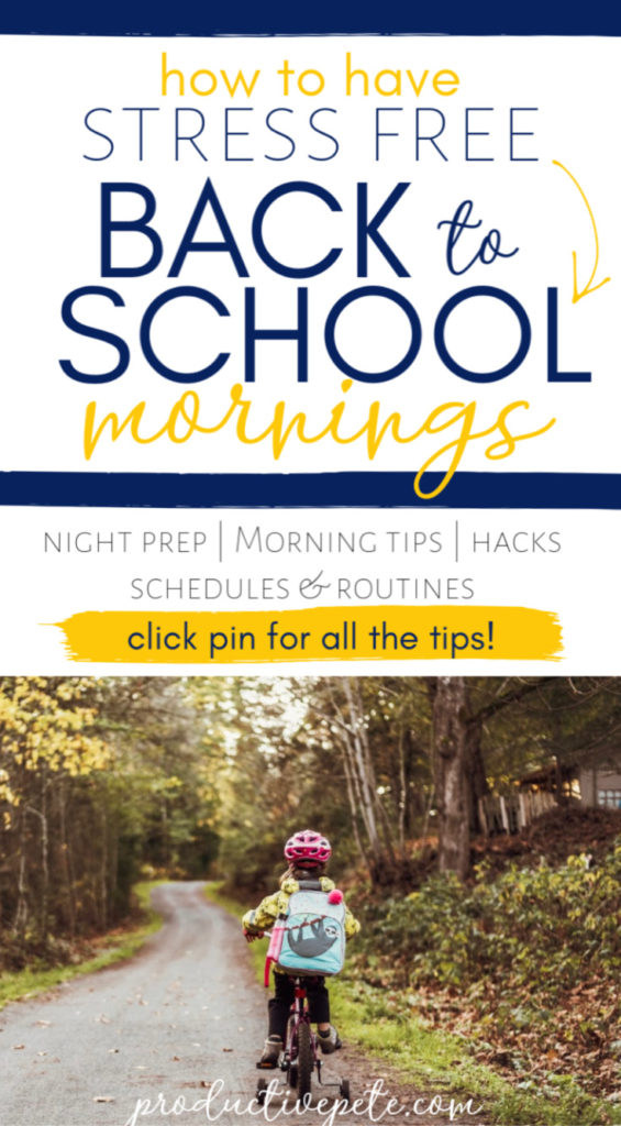 How to Have Stress Free Back to School Mornings