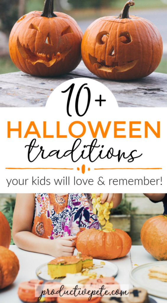 10+ Halloween Traditions your Kids will love & Remember