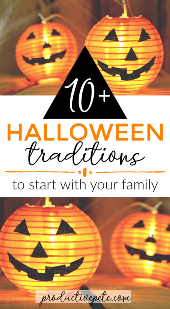 10+ Halloween Traditions to start with your Family