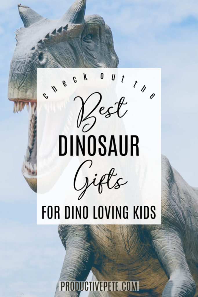 Best Dinosaur Gifts for Kids