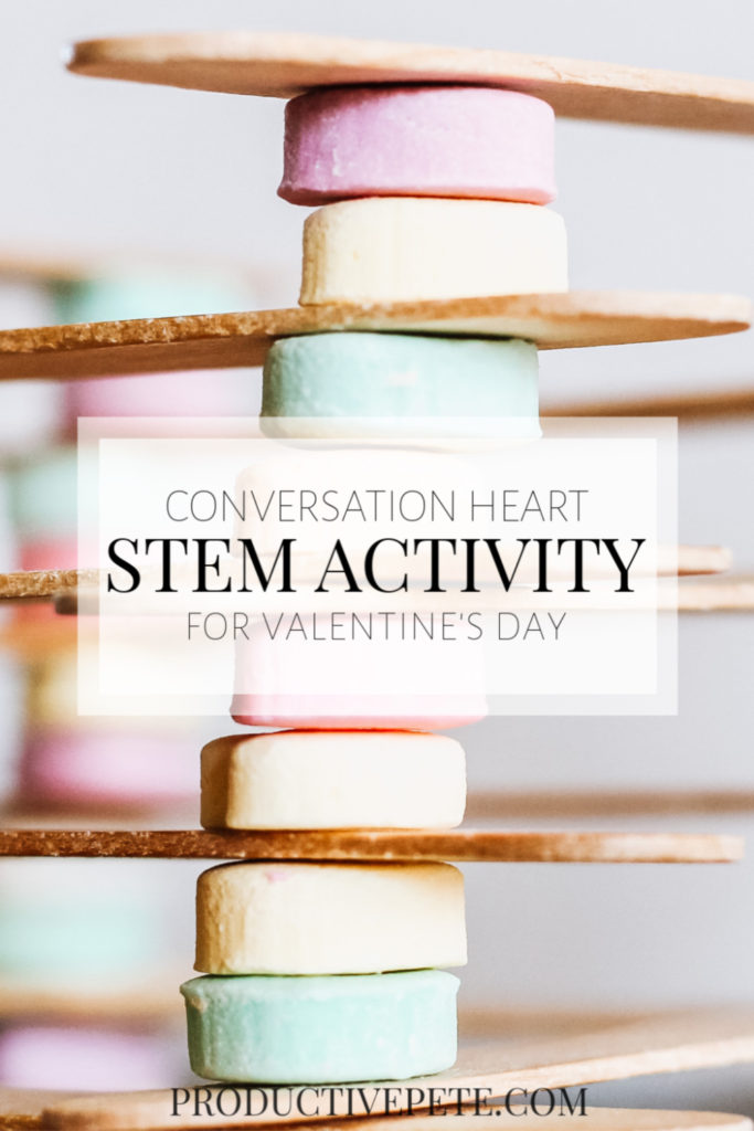 Conversation Heart STEM Activity for Kids