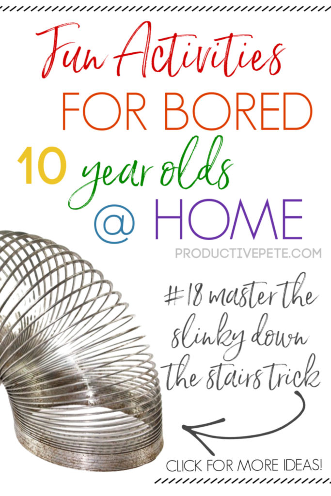 An A to Z of Boredom Busting Activities for Tweens: 26 Fun Ideas