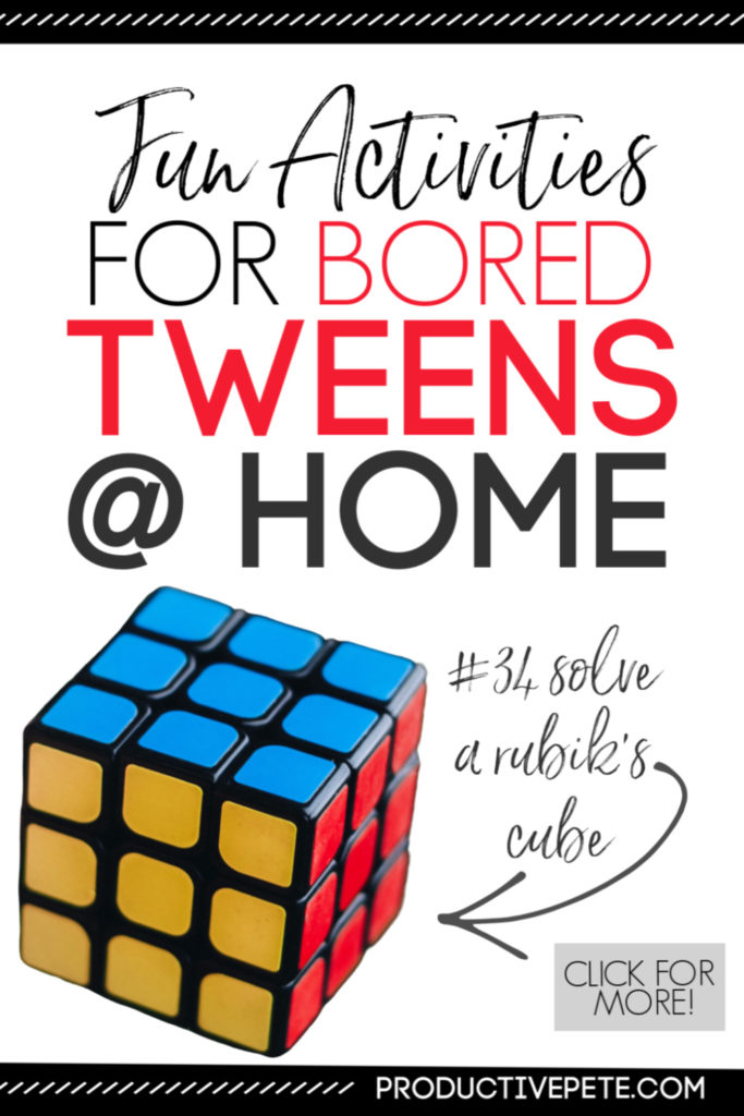 Fun Activities for Bored Tweens at Home pin image