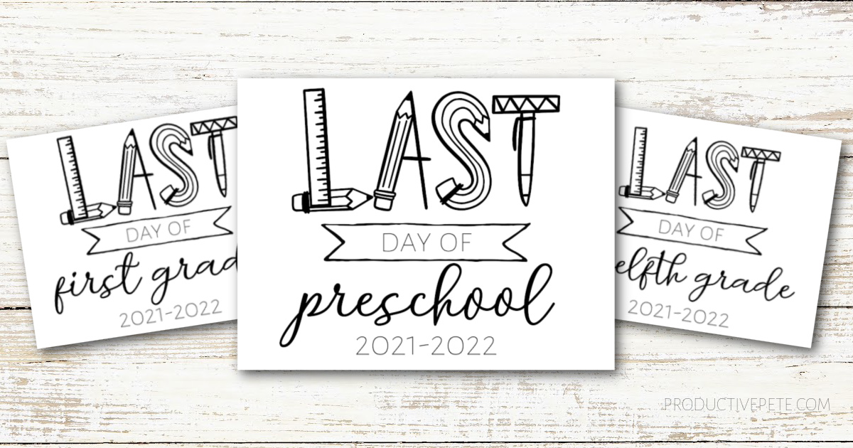 7 Free Printable Last Day Of School Signs For All Gra vrogue co