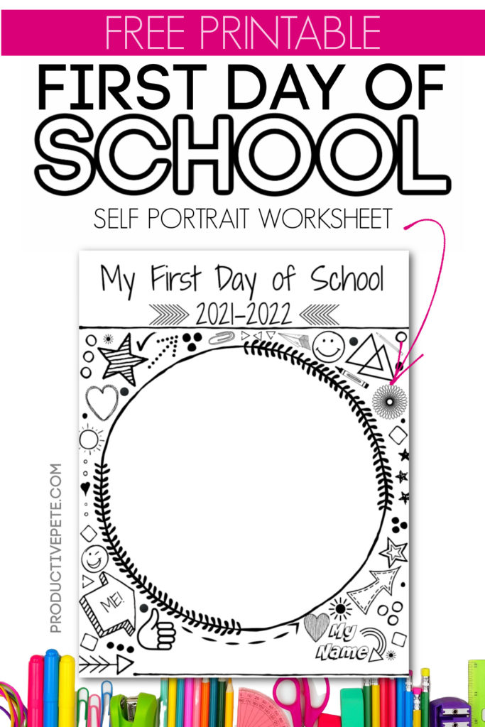 free-printable-first-day-of-school-self-portrait-worksheet-productive